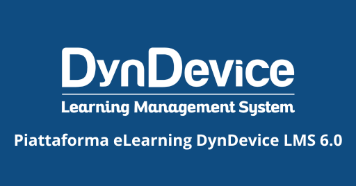 Le novità di DynDevice 6.0: piattaforma eLearning per aziende