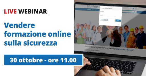 Vendere corsi online sulla sicurezza: le opportunità per i consulenti Vendere corsi online sulla sicurezza: le opportunità per i consulenti