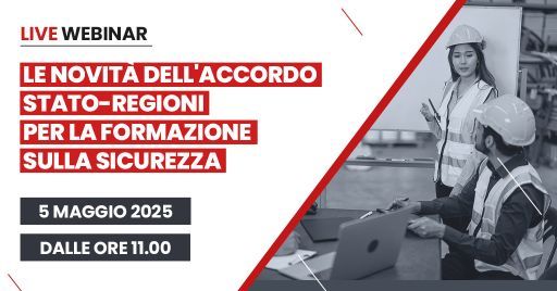 Nuovo Accordo Stato-Regioni: cosa cambia per la formazione SSL Nuovo Accordo Stato-Regioni: cosa cambia per la formazione SSL